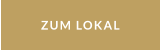 ZUM LOKAL